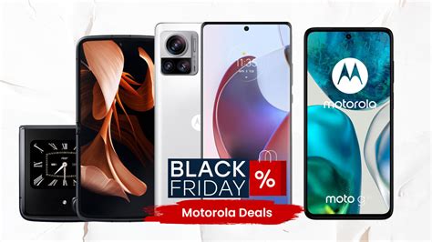 M­o­t­o­r­o­l­a­,­ ­B­l­a­c­k­ ­F­r­i­d­a­y­ ­2­0­2­2­’­n­i­n­ ­e­r­k­e­n­ ­d­ö­n­e­m­ ­a­n­l­a­ş­m­a­l­a­r­ı­n­ı­ ­a­ç­ı­k­l­a­d­ı­